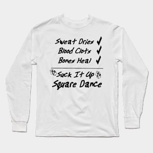 Sweat Blood Bones BLK Long Sleeve T-Shirt